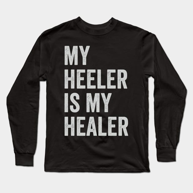 heeler Long Sleeve T-Shirt by Pharmacy Tech Gifts